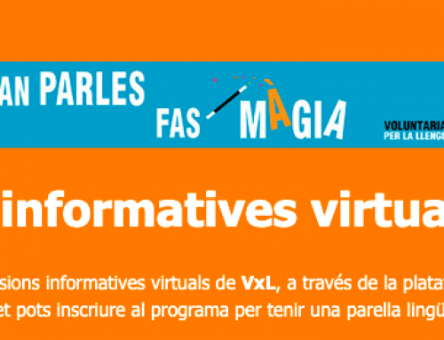Sessió informativa virtual del Voluntariat per la Llengua. 25 maig. Participa-hi!